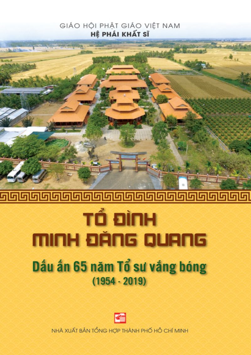 TỔ ĐÌNH MINH ĐĂNG QUANG - DẤU ẤN 65 NĂM TỔ SƯ VẮNG BÓNG (1954 - 2019)