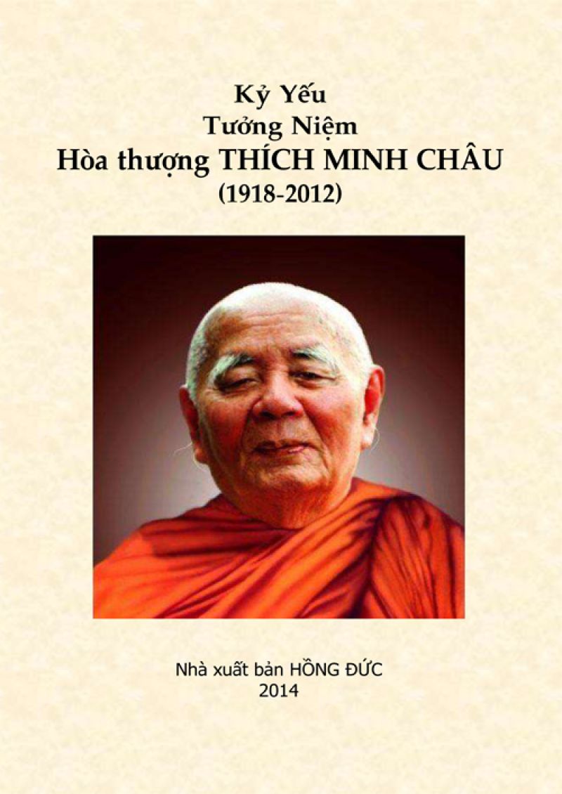 KỶ YẾU TƯỞNG NIỆM HOÀ THƯỢNG THÍCH MINH CHÂU (1918 - 2012)