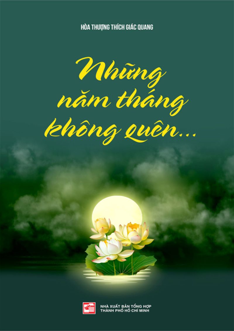 NHỮNG NĂM THÁNG KHÔNG QUÊN